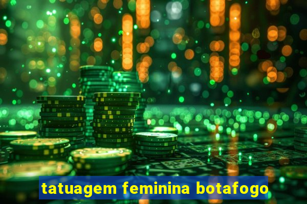 tatuagem feminina botafogo